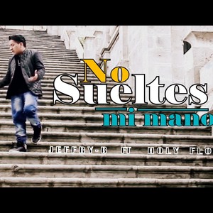 No sueltes mi mano (feat. Holy Flow)