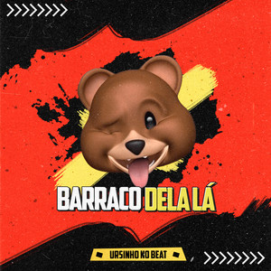 Barraco Dela Lá (Explicit)