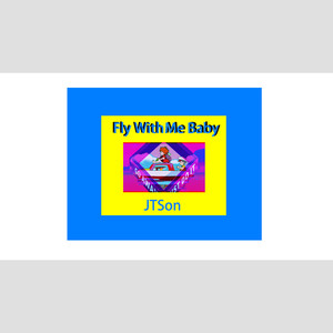 Fly With Me Baby（Prod. by Skrrr）