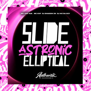 Slide Astronic Elliptical (Explicit)