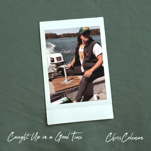 Caught Up in a Good Time