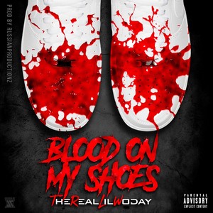 Blood on my Shoes (Explicit)