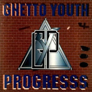 Ghetto Youth Progresss (Explicit)