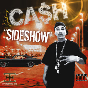 Sideshow (feat. Rob Lo, Y.S. & Hunnet Proof) [Explicit]