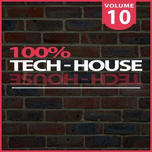 100% Tech-House, Vol. 10