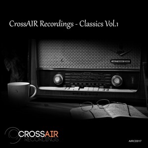 CrossAIR Recordings - Classics, Vol. 1