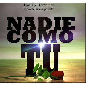 Nadie Como Tú