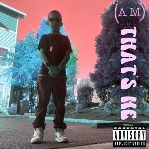 That's Me (Explicit)
