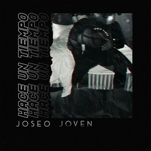 Hace Un Tiempo (Explicit)