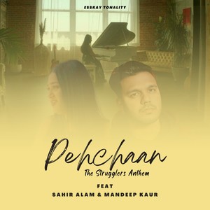 Pehchaan: The Strugglers Anthem