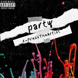 P A R T Y (Explicit)