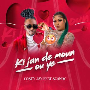 Ki Jan De Moun ou Ye (feat. Scandy)