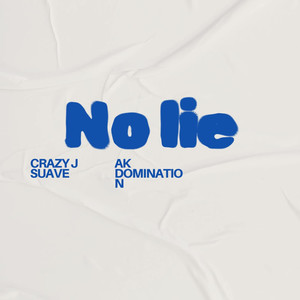 No Lie (Explicit)