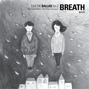 S.M. THE BALLAD Vol.2 'Breath' 숨소리 (S.M. THE BALLAD Vol.2  呼吸)