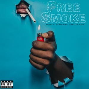 Free Smoke(feat. Hazaiah Gold) (Explicit)