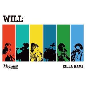 WILL (feat. Rudebwoy Face, Rueed, Akane, PONY, D.D.S & 句潤)