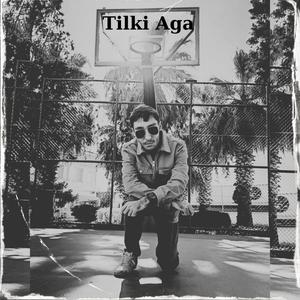 Tilki Aga - Freestyle