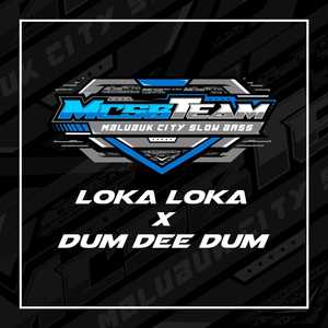 Dj Loka loka x Dum dee dum (inst)