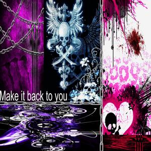 Make It Back To You (Explicit)