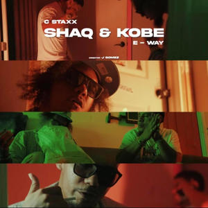 Shaq & Kobe (feat. Eway) (Explicit)