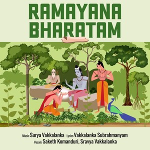 Ramayana Bharatam (feat. Sravya Vakkalanka, Saketh Komanduri & Subrahmanyam Vakkalanka)