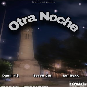 Otra Noche (Explicit)