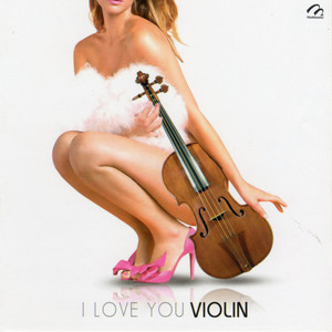 I Love You Violin