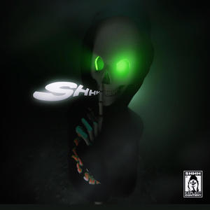 Shhh (Explicit)