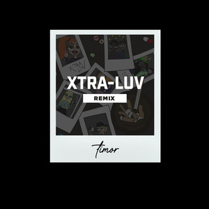 XTRA-LUV (Remixes)