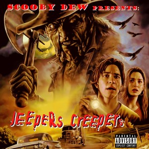 Jeepers Creepers (Explicit)