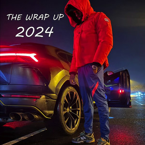 The Wrap Up 2024 (Explicit)