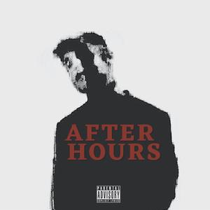 After Hours (feat. Cash R.O.E) (Explicit)