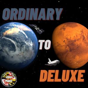 Ordinary To Deluxe (Explicit)