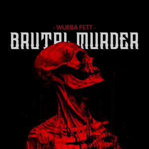 Brutal Murder
