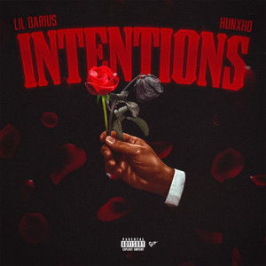 Intentions (feat. Hunxho) [Explicit]