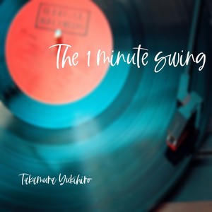 The 1 minute swing