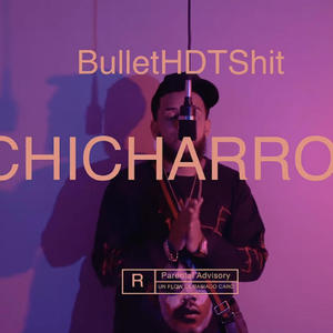 Chicharron Freestyle (Explicit)