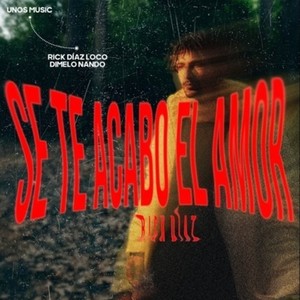 SE TE ACABÓ EL AMOR (Explicit)