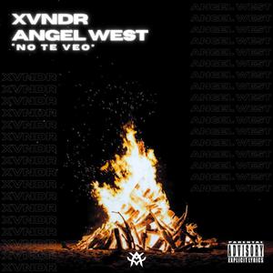 NO TE VEO (feat. Angel West)