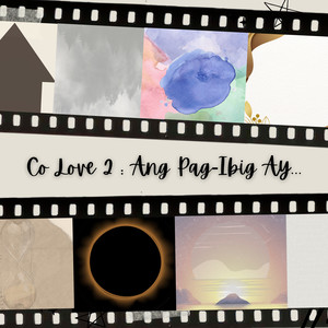 Co Love : Ang Pag-Ibig Ay...