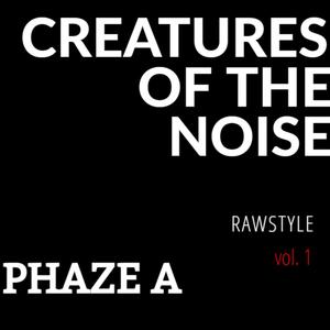 Creatures of the Noise (Explicit)