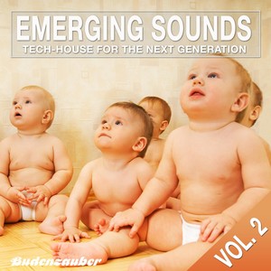 Emerging Sounds, Vol. 2 - Tech-House for the Next Generation