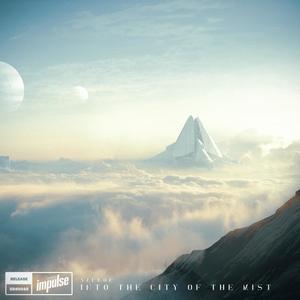 Into the City of Mist