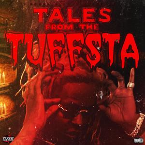 Tales From The Tuffsta (Explicit)