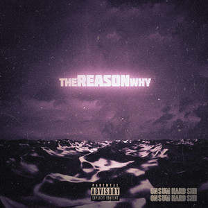 THE REASON WHY (TRAP VERSION) [Explicit]