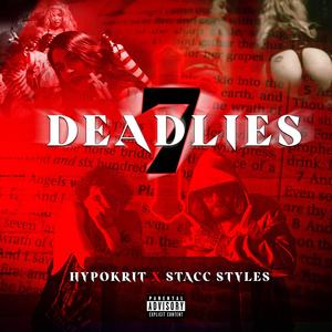 7 Deadlies (Explicit)