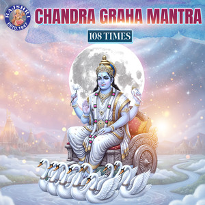 Chandra Graha Mantra 108 Times