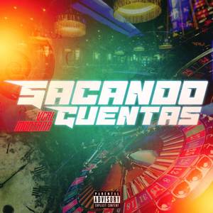 Sacando Cuentas (Explicit)