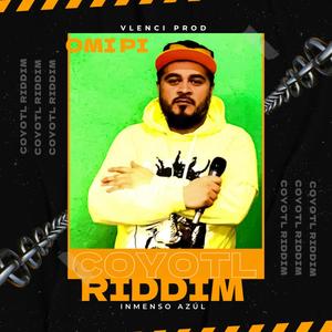 Inmenso Azul (Omi Pi) Coyotl Riddim