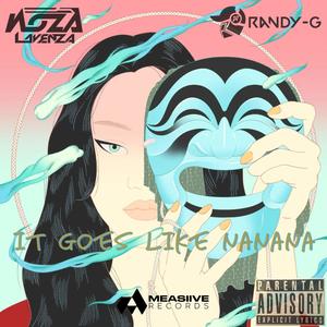 It Goes Like Nanana (feat. Noza Lavenza)